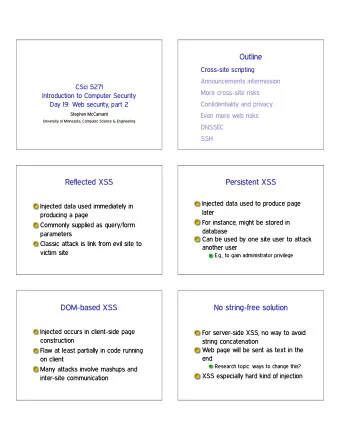 Outline  Cross-site scripting  Announcements intermission  CSci 5271  More cross-site risks