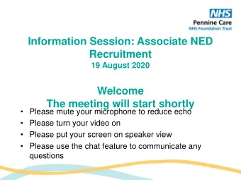 Welcome  The meeting will start shortly   Please mute your microphone to reduce echo   Please