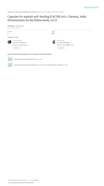 Capsules for asphalt self-healing ICACSM 2017, Chennai, India  (Presentation for the Rilem week,