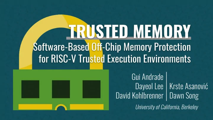 trusted memory