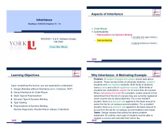 Aspects of Inheritance  Inheritance  Readings: OOSCS2 Chapters 14  16  Code Reuse