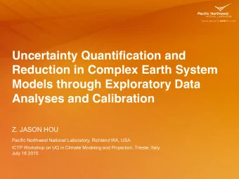 Reduction in Complex Earth System  Models through Exploratory Data  Analyses and Calibration  Z.