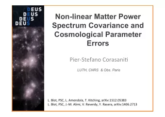 Non-linear Matter Power  Spectrum Covariance and  Cosmological Parameter Errors  Pier-Stefano