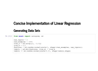 Concise Implementation of Linear Regression  Concise Implementation of Linear Regression