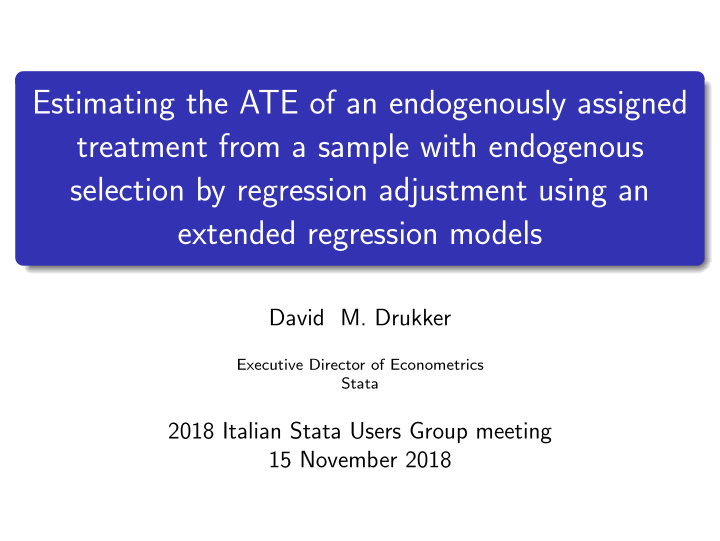 estimating the ate of an endogenously assigned treatment