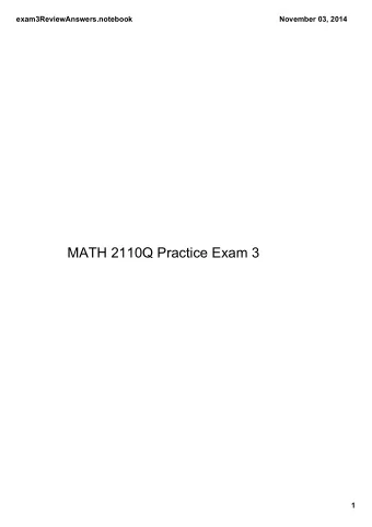 MATH 2110Q Practice Exam 3  1  exam3ReviewAnswers.notebook  November 03, 2014  2