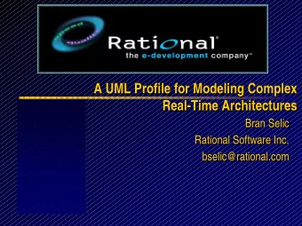 A UML Profile for Modeling Complex  A UML Profile for Modeling Complex  Real-Time Architectures