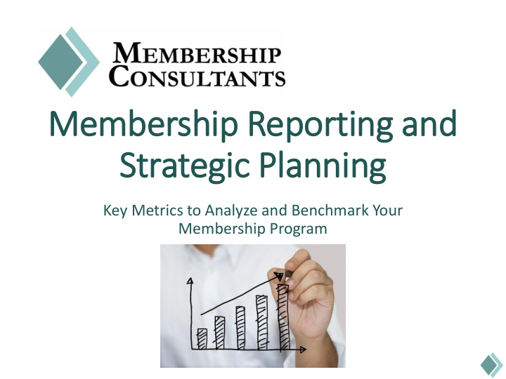 membership reporting and strategic pla lanning