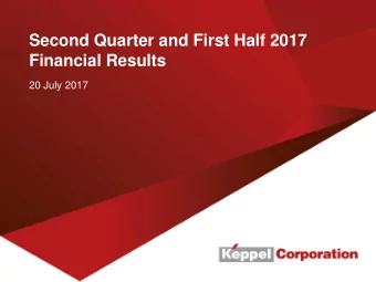 Second Quarter and First Half 2017  Financial Results  20 July 2017  1  Scope of Briefing
