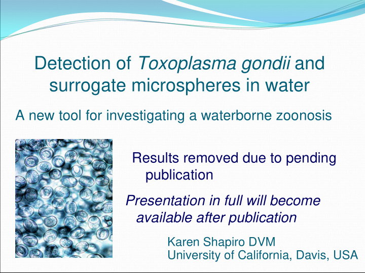 detection of toxoplasma gondii and surrogate microspheres
