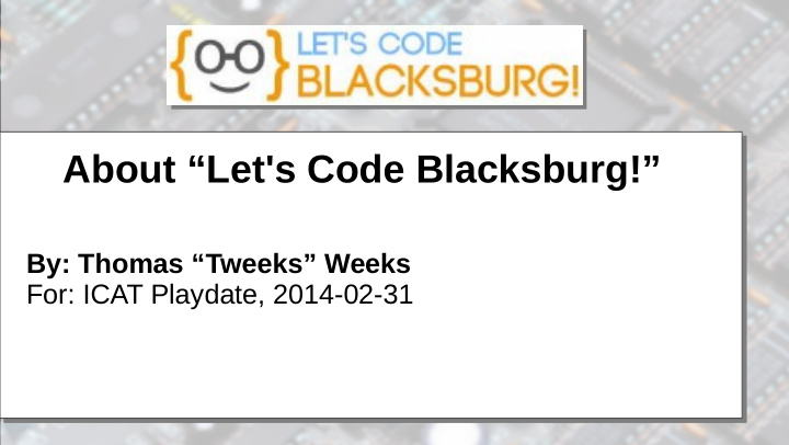 about let s code blacksburg