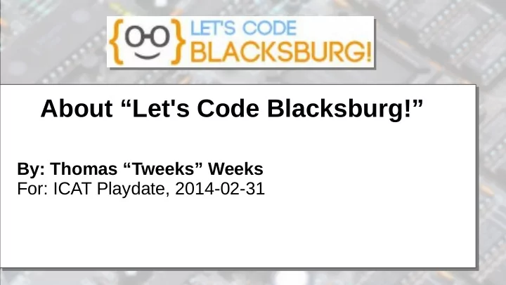 about let s code blacksburg