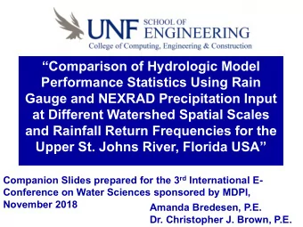 Comparison of Hydrologic Model  Performance Statistics Using Rain  Gauge and NEXRAD
