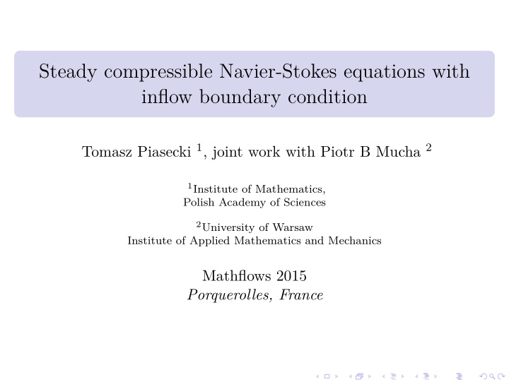 steady compressible navier stokes equations with inflow