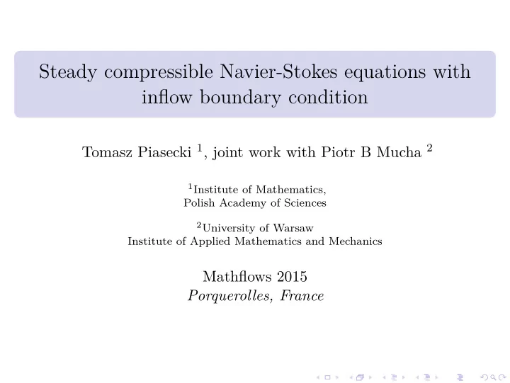 steady compressible navier stokes equations with inflow