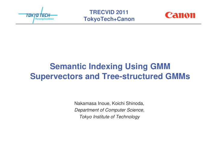 semantic indexing using gmm supervectors and tree