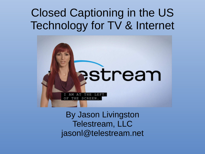 closed captioning in the us technology for tv amp internet