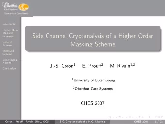 Side Channel Cryptanalysis of a Higher Order  Schemes  Generic  Masking Scheme  Scheme  Improved