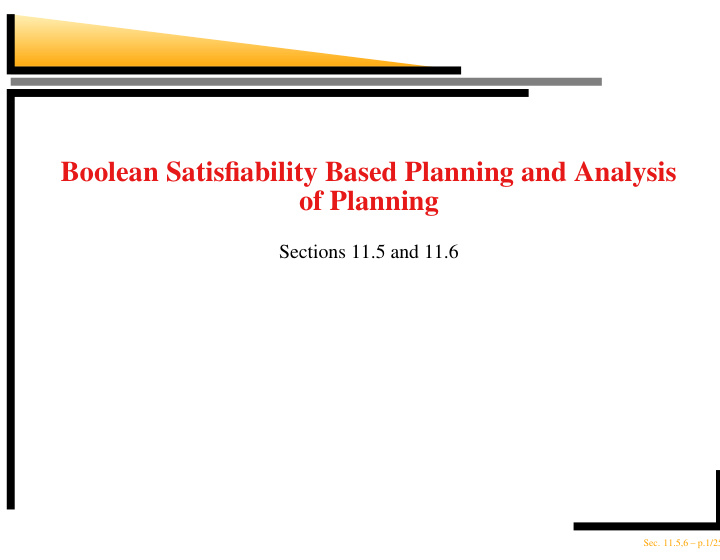 boolean satisfiability based planning and analysis of