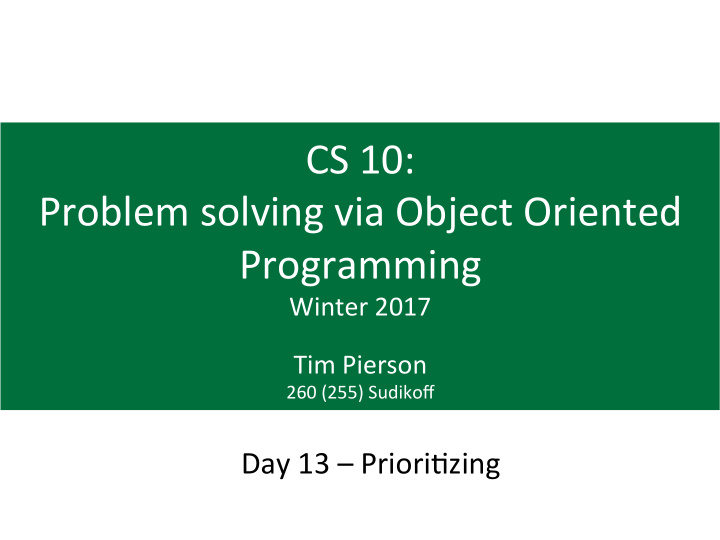 cs 10 problem solving via object oriented programming