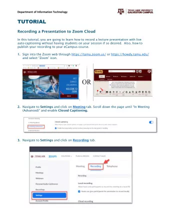 TUTORIAL  Recording a Presentation to Zoom Cloud  In this tutorial, you are going to learn how to