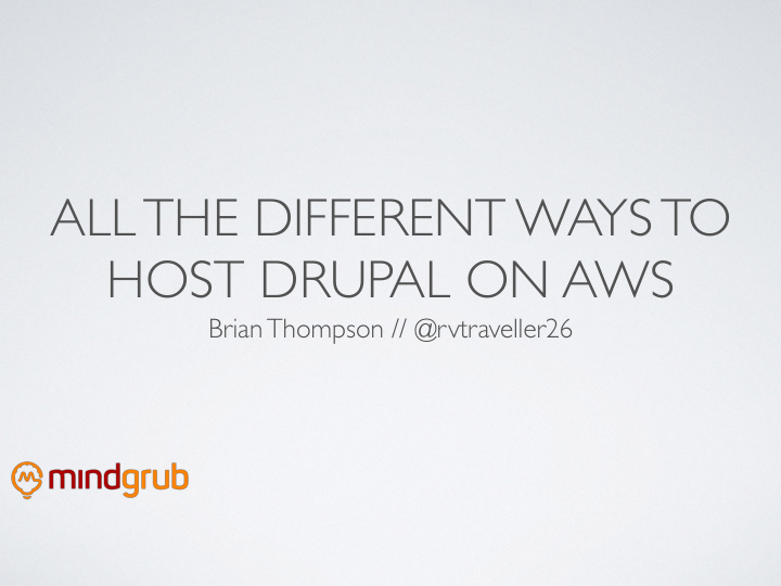 all the different ways to host drupal on aws