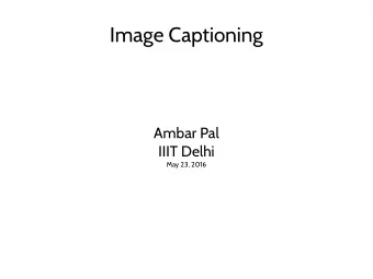 I  ma  g  e  C  a  p  t  i  o  n  i  n  g  A  mb  a  r  P  a  l  I  I  I  T  D  e  l  h  i  M  a  y