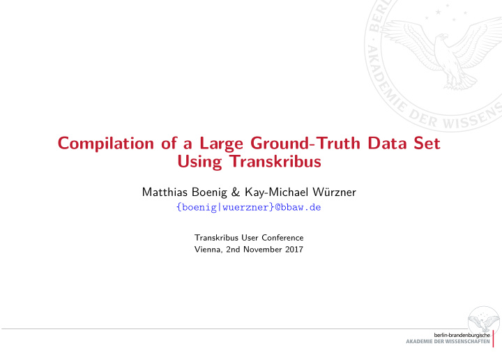 compilation of a large ground truth data set using