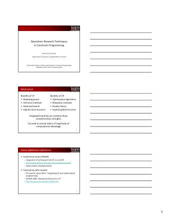 1  Outline   Global constraint propagation  matching theory for alldifferent  network flow
