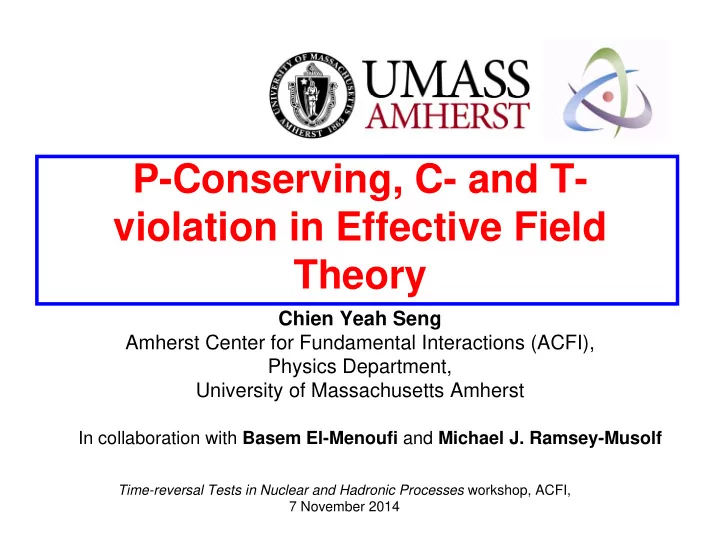 p conserving c and t violation in effective field theory