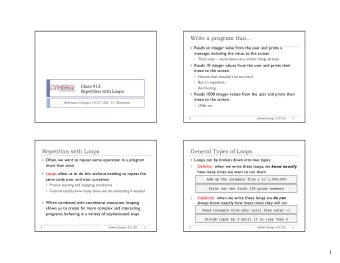 Write a program that } Reads an integer value from the user and prints a  message, including the