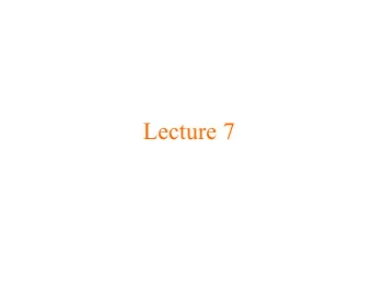 Lecture 7  Announcements   Section  Have you been to section;   why or why not?  A. I have class