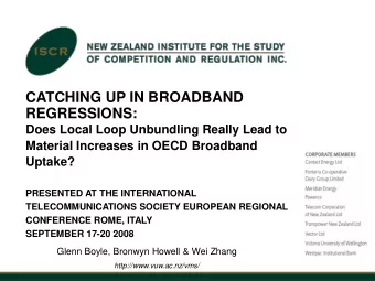 CATCHING UP IN BROADBAND  REGRESSIONS:  Does Local Loop Unbundling Really Lead to  Material