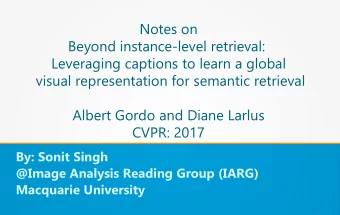 Beyond instance-level retrieval:  Leveraging captions to learn a global  visual representation for