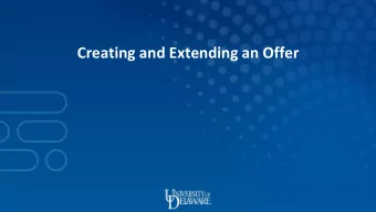 Creating and Extending an Offer  Making an Offer in Talent Link     Human Resources | Talent