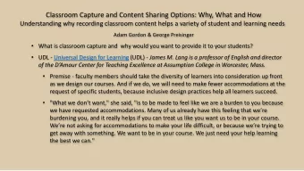 Classroom Capture and Content Sharing Options: Why, What and How  Understanding why recording