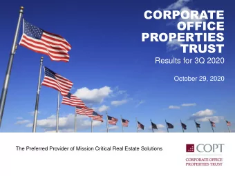 CORPORATE  OFFICE  PROPERTIES  TRUST  Results for 3Q 2020  October 29, 2020  The Preferred Provider