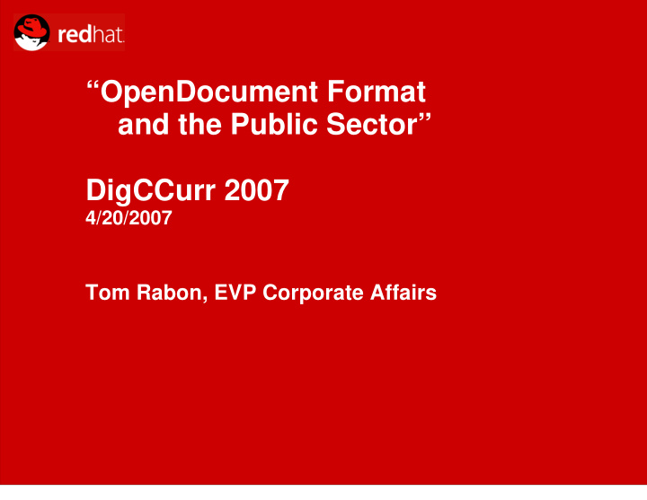opendocument format and the public sector digccurr 2007