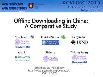 Offline   Downloading   in   China:     A   Comparative   Study
