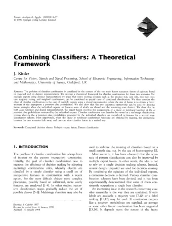 Combining Classifiers: A Theoretical  Framework  J. Kittler  Centre for Vision, Speech and Signal