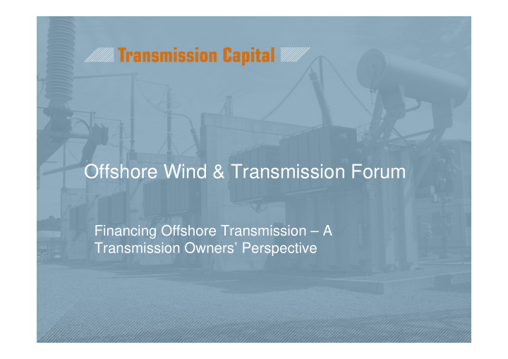 offshore wind transmission forum