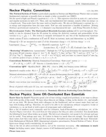 Nuclear Physics: Conventions  v1.0, Jan 2016 The Natural System of Units is particularly popular in