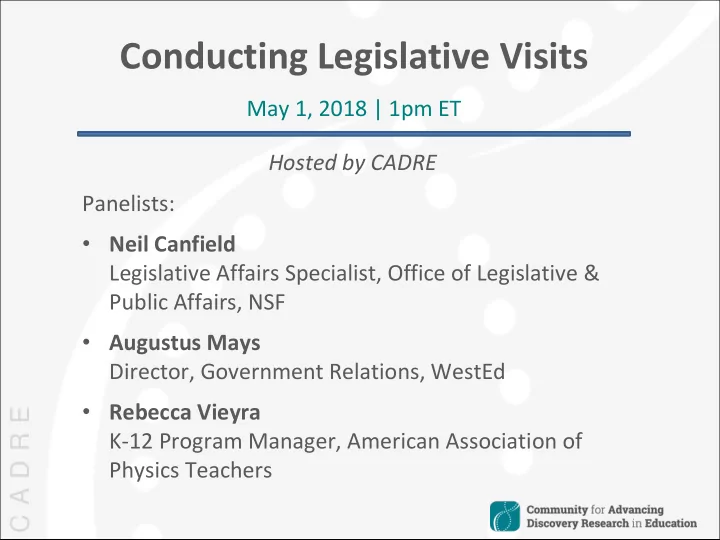 conducting legislative visits