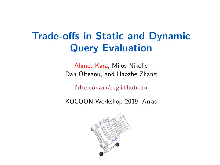 trade offs in static and dynamic query evaluation