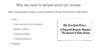 Why we need to tamper-proof our society  Data manipulation poses a more systemic threat than theft