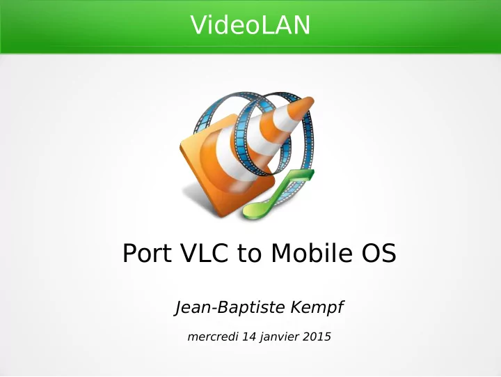 videolan port vlc to mobile os