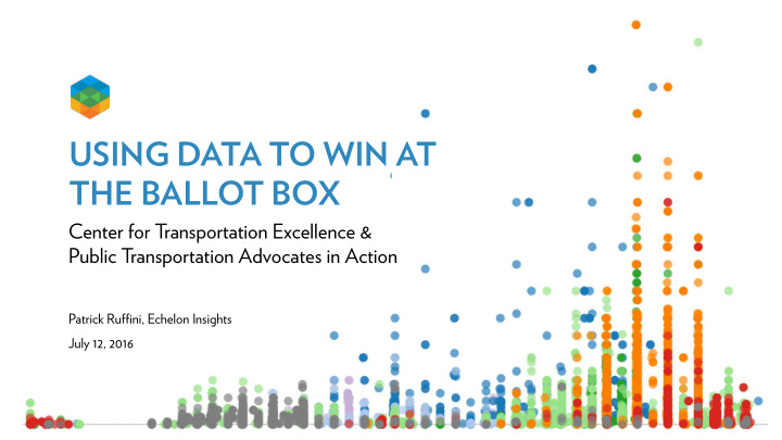 using data to win at the ballot box