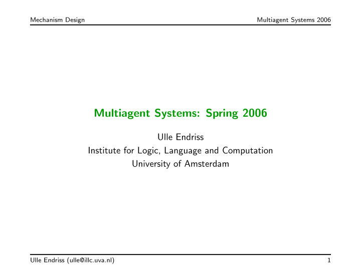 multiagent systems spring 2006