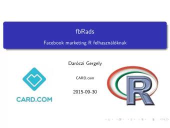 fbRads  Facebook marketing R felhasznlknak  Darczi Gergely  CARD.com  2015-09-30  When to