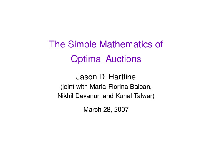 the simple mathematics of optimal auctions